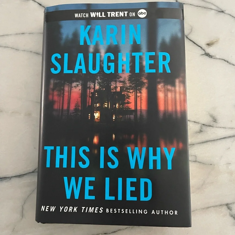Karin Slaughter Book - This Is Why We Lied. Hardcover - Picture 1 of 1